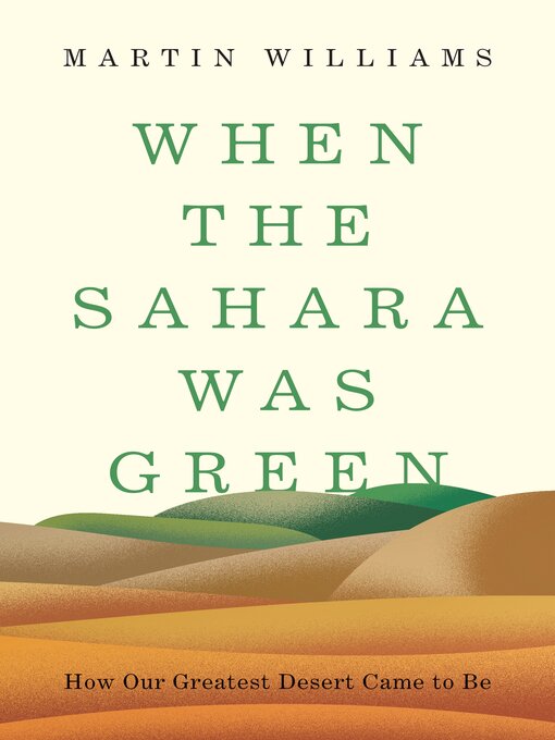 Title details for When the Sahara Was Green by Martin Williams - Wait list